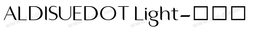 ALDISUEDOT Light字体转换